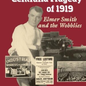 The Centralia Tragedy of 1919