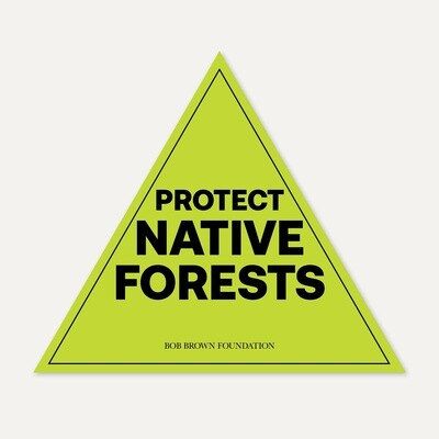 Protect Native Forests Hi Vis Sticker