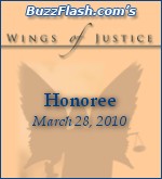 Buzz Flash's 'Wings of Justice' Honoree