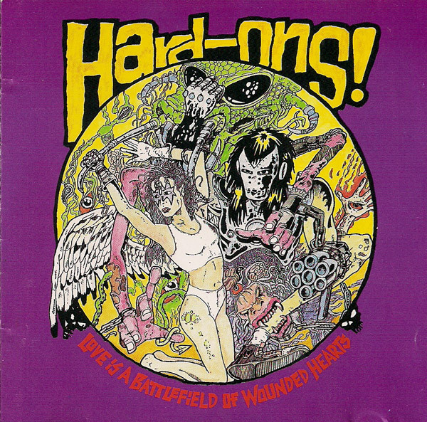 Hard-Ons - Love Is A Battlefield Of Wounded Hearts - 1989