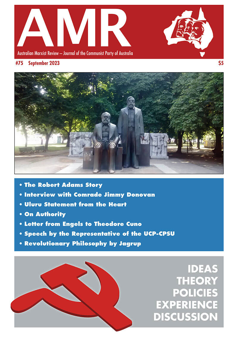 Australian Marxist Review Issue #75 September 2023.