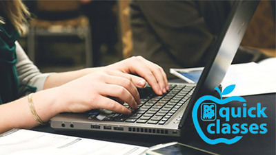 A student's hands on a laptop keyboard, title: Quick Classes