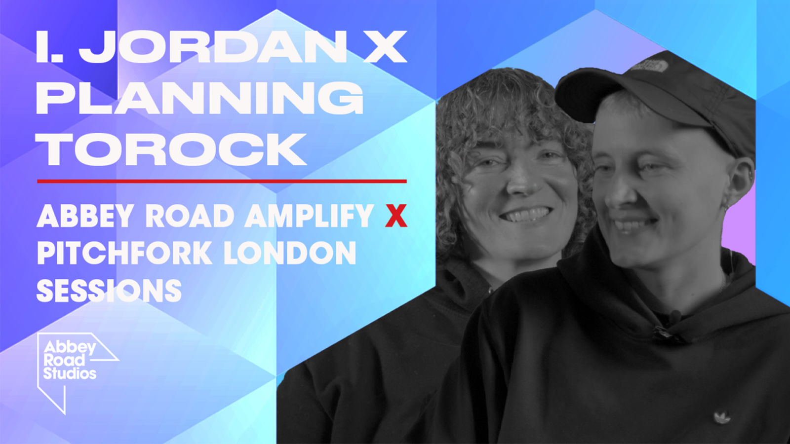 I. Jordan x Planningtorock: Abbey Road Amplify x Pitchfork London Sessions