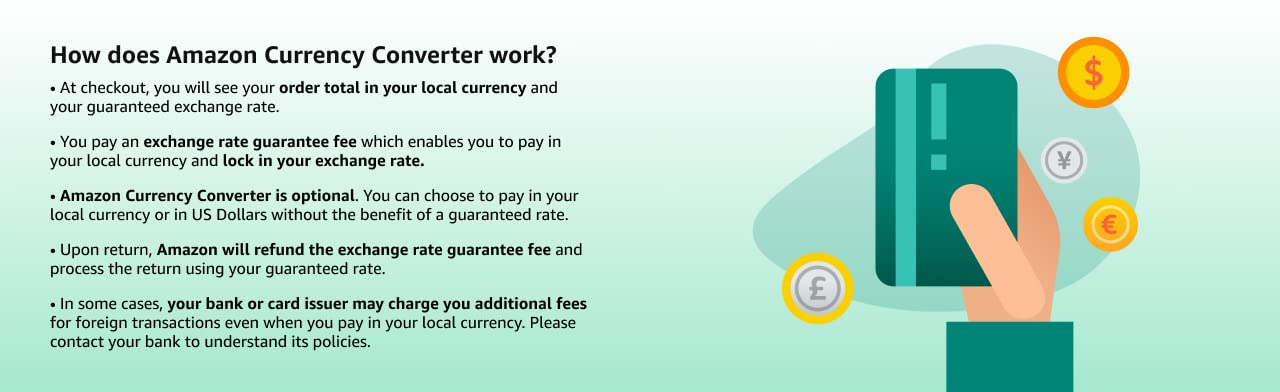 At checkout, you will see your order total in your local currency and your guaranteed exchange rate.