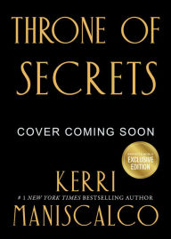 Title: Throne of Secrets (B&N Exclusive Edition), Author: Kerri Maniscalco