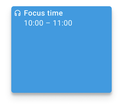 An example of what a Focus time entry will look like on Calendar, with a headphones icon