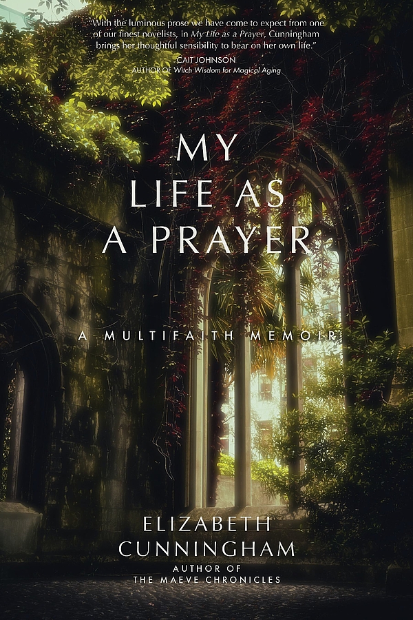 My Life As a Prayer: A Multifaith Memoir