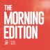 The Morning Edition podcast