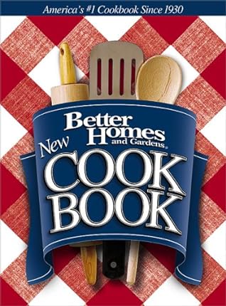 Better Homes and Gardens New Cook Book