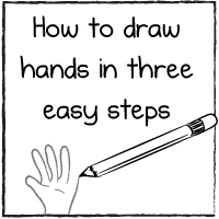 How to draw hands in three easy steps