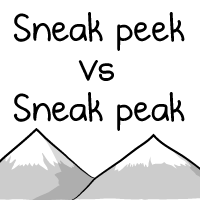 Sneak Peek VS Sneak Peak