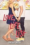 Love, Life, and the List by Kasie West