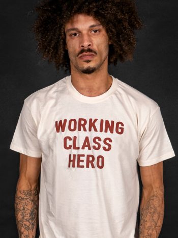 working class hero t-shirt