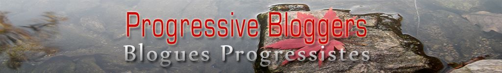 Progressive Bloggers // Blogues progressistes