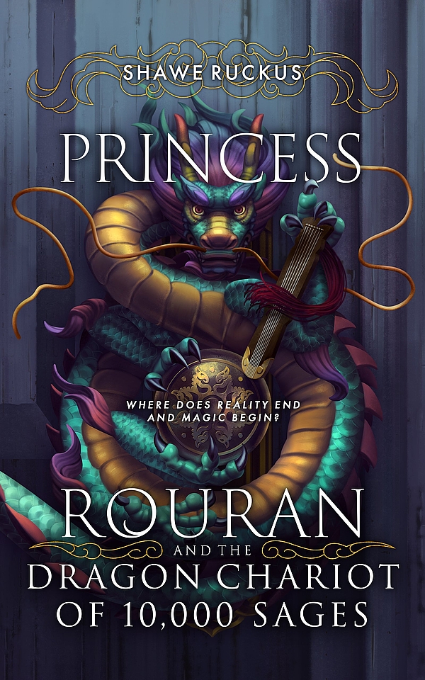 Princess Rouran and the Dragon Chariot of 10,000 Sages