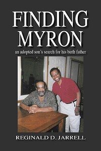 Finding Myron: An Adopted Son's Search for His Birth Father