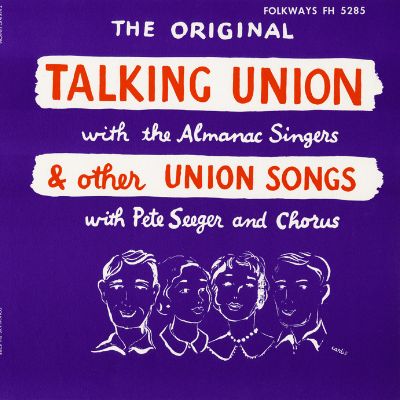 Talking Union and Other Union Songs