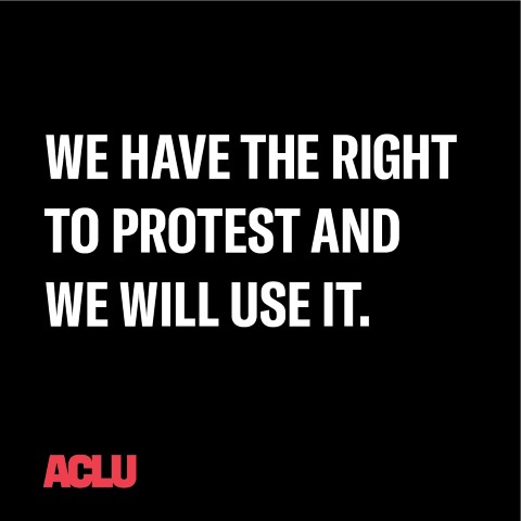 we have the right to protest and we will use it 