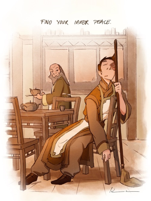 Illustration with the headline "Find Your Inner Peace" showing Zuko asleep on a chair, resting his head against the broom he's holding. In the background Iroh is looking at him, carrying a teapot. On the table next to Zuko there is another teapot and a cup. The colour palette is warm with the green undertones of their Ba Sing Se outfits. The teashop is inspired by the design of the one where Zuko and Jet fight in.
