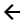 ArrowBackIcon