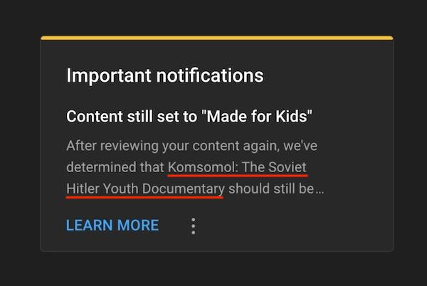 r/youtube - I lost my appeal. YouTube has determined Soviet documentary is “for kids” 🤨