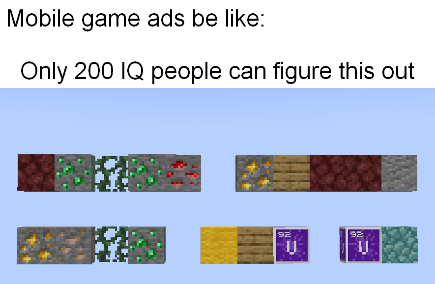 r/MinecraftMemes - Mobile game ads be like