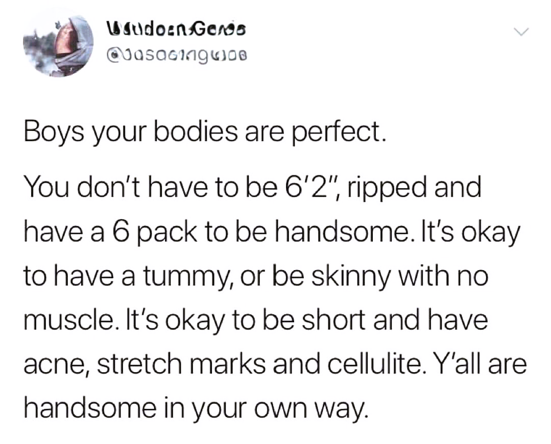 r/wholesomememes - male body positivity :)
