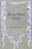 Image of Bitter Water Opera: A Novel