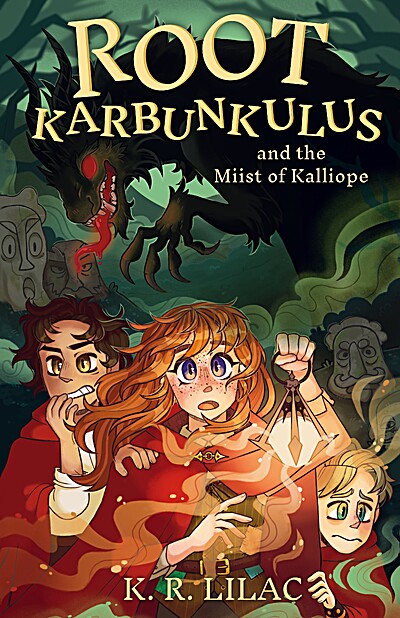 Root Karbunkulus and the Miist of Kalliope