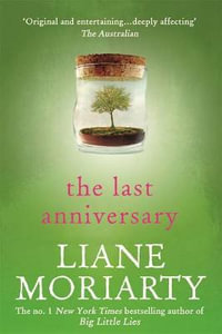 The Last Anniversary - Liane Moriarty