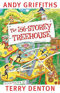 The 156-Storey Treehouse : Treehouse Series: Book 12 - Andy Griffiths