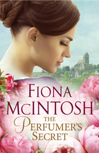 The Perfumer's Secret - Fiona McIntosh