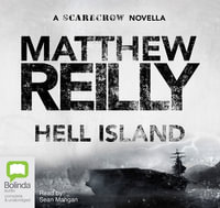 Hell Island : 2 Audio CDs Included - Matthew Reilly