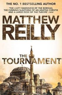 The Tournament - Matthew Reilly