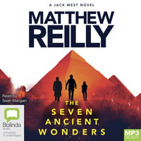 Seven Ancient Wonders : 1 MP3 Audio CD Included - Matthew Reilly