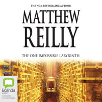 The One Impossible Labyrinth : 9 Audio CDs Included - Matthew Reilly