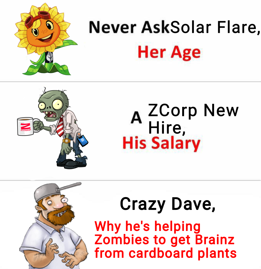 r/PlantsVSZombies - i, Zombie be like 