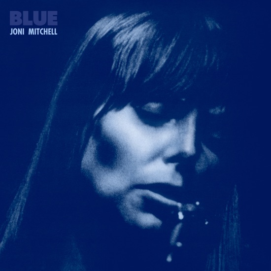 Blue  - Joni Mitchell