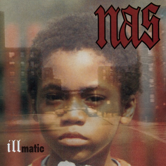 Illmatic  - Nas