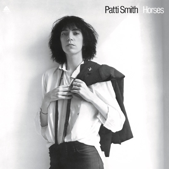 Horses  - Patti Smith