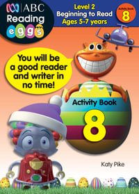 ABC Reading Eggs Activity Book 8 : Level 2 Beginning to Read - Katy Pike