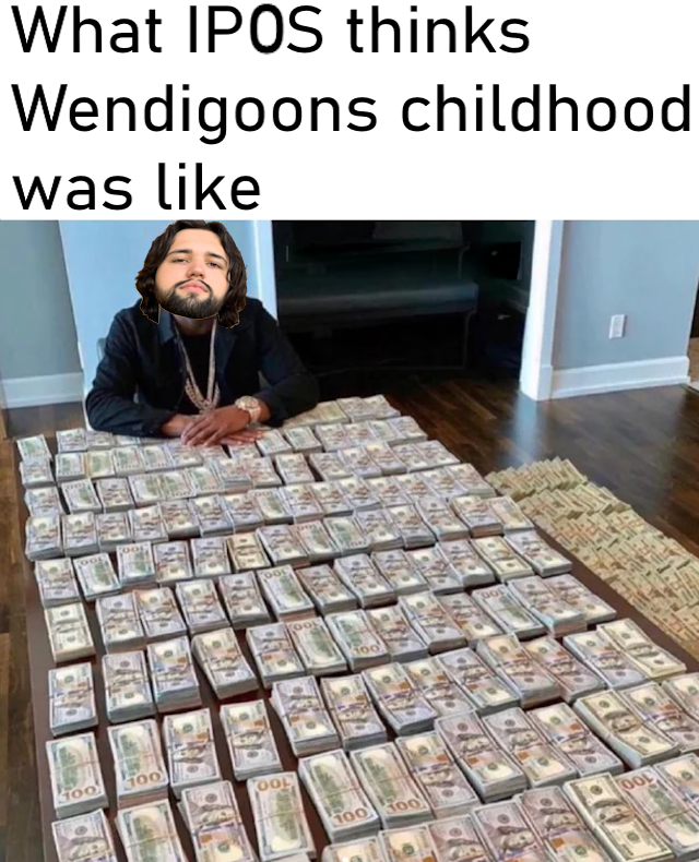 r/wendigoon - The millions of dollars of cash