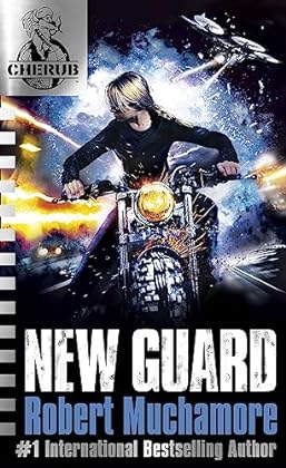 New Guard: Book 17 (CHERUB)