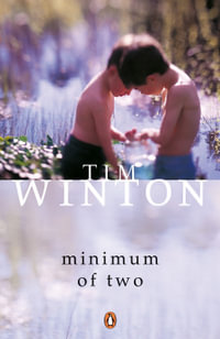 Minimum of Two and Other Stories - Tim Winton