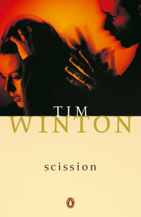 Scission & Other Stories - Tim Winton