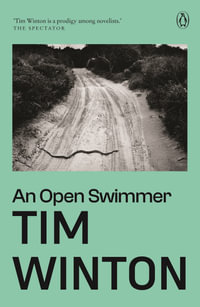 An Open Swimmer - Tim Winton