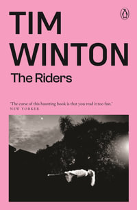 The Riders - Tim Winton