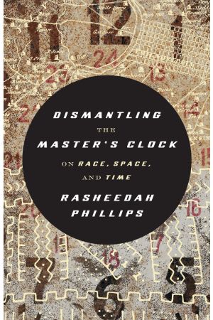 Dismantling the Master's Clock (Preorder)