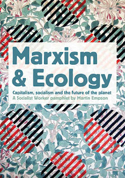 Marxism and Ecology: Capitalism, socialism and the future of the planet