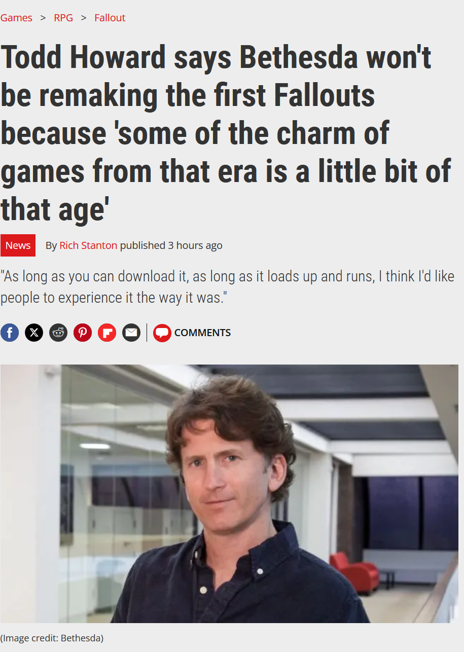 r/Fallout - Todd Howard says Bethesda won't be remaking Fallout 1 and 2